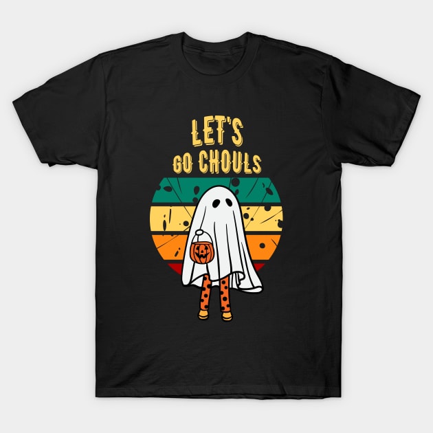 Let's Go Ghouls T-Shirt by Myartstor 